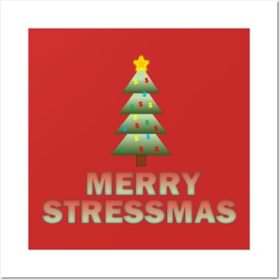 Merry Stressmas! Posters and Art